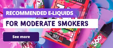 e-juices for Moderate Smokers
